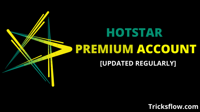 99+ FREE Hotstar Premium Accounts & Password Jan 2022 [100% Working]