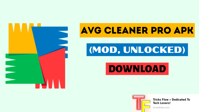 AVG Cleaner Pro Apk v6.6.0 (MOD, Unlocked) – Download