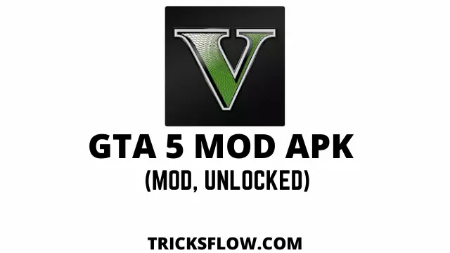 GTA 5 Mod Apk + Unlimited Money, Ammo (MOD, Unlocked)